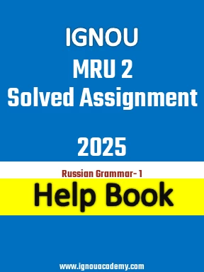 IGNOU MRU 2 Solved Assignment 2025